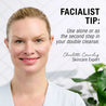 facialist tip: Use alone or as the second step in your double cleanse